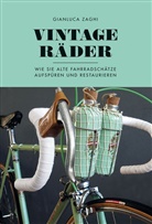 Gianluca Zaghi, Michaela Heißenberger - Vintage-Räder