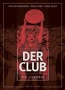 Christop Bausenwein, Christoph Bausenwein, Haral Kaiser, Harald Kaiser, Siegler, Bern Siegler... - Der Club