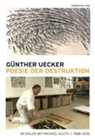 Michae Kluth, Michael Kluth, Günther Uecker - Poesie der Destruktion