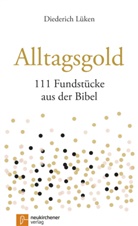 Diederich Lüken, Lüken  Diederich - Alltagsgold