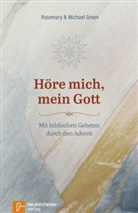 Michae Green, Michael Green, Rosemary Green, Green  Michael, Green  Rosemary - Höre mich, mein Gott
