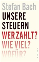Stefan Bach, Stephan Bach - Unsere Steuern