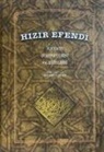 Mahmut Eren - Hizir Efendinin Hayati Sohbetleri ve Siirleri
