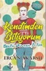 Ercan Akarsu - Kendimden Biliyorum Benim Dünyam Frida