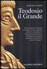 Hartmut Leppin - Teodosio il Grande