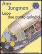 Ann Jungman, Y. Broadley - Lupo due punto quindici