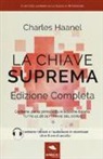 Charles Haanel, S. Bedetti, L. Martello - La chiave suprema