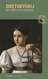 Fëdor Dostoevskij - Netocka Nezvanova