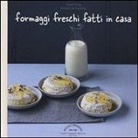 Cathy Ytak - Formaggi freschi fatti in casa