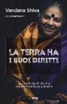 Lionel Astruc, Vandana Shiva - La terra ha i suoi diritti. La mia lotta di donna per un mondo più giusto