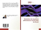 Haithem Omri - Résolution des équations différentielles martricielles de Riccati