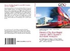 Vladimi Avalos-Bravo, Vladimir Avalos-Bravo, Barra, Blanca Barragan T., Jaime Santos-Reyes, Jaime R Santos-Reyes... - Mexico City Bus Rapid Transit (BRT) System Accident Analysis