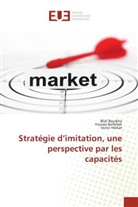 Youne Belfellah, Younes Belfellah, Bila Bourkha, Bilal Bourkha, Victor Harkat - Stratégie d'imitation, une perspective par les capacités
