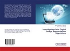 Mohamed Muthann Al-Heeti, Mohamed Muthanna Al-Heeti, Ahmed Shamil Mustafa - Investigation into Digital Image Segmentation Algorithms
