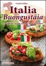Claudio Nobbio - Italia buongustaia. Le migliori ricette da ogni nostra regione