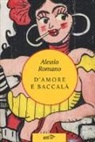 Alessio Romano - D'amore e baccalà