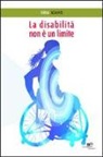 Anna Adamo - La disabilità non è un limite