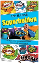 Lois H Gresh, Lois H. Gresh - Superhelden