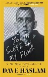 Dave Haslam, Haslam Dave - Sonic Youth Slept On My Floor