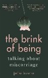 Julia Bueno - The Brink of Being