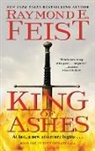 Raymond Feist, Raymond E Feist, Raymond E. Feist - King of Ashes