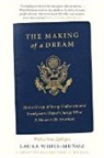Laura Wides-mu±oz, Laura Wides-Munoz, Laura Wides-Muñoz - The Making of a Dream