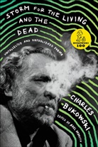Charles Bukowski - Storm for the Living and the Dead