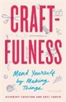 Rosemary Davidson, Arzu Tahsin - Craftfulness