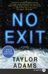 Taylor Adams - No Exit