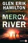Glen Erik Hamilton - Mercy River