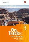 On Track - Englisch für Gymnasien - Ausgabe Bayern