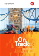 David Baker, Lucy Buxton, Ann Frenzel, Anne Frenzel, Friedrich Frenzel, Jon Hird... - On Track, Ausgabe Bayern: On Track - Englisch für Gymnasien