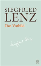 Siegfried Lenz, Günter Berg, Heinric Detering, Heinrich Detering, Harro Zimmermann - Siegfried Lenz Hamburger Ausgabe: Das Vorbild