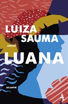 Luiza Sauma - Luana