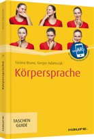 Gregor Adamczyk, Tizian Bruno, Tiziana Bruno - Körpersprache