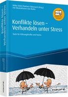 Ulrike Eidel, Ulrike (Prof. Dr. Eidel, Ulrike (Prof. Dr.) Eidel, Barbara Tybusseck, Barbara (Prof Tybusseck - Konflikte lösen - Verhandeln unter Stress