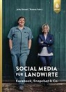 Thomas Fabry, Jutt Zeisset, Jutta Zeisset - Social Media für Landwirte