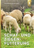 Gerhar Bellof, Gerhard Bellof, Patricia Leberl - Schaf- und Ziegenfütterung