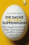 Cornelie Jäger - Die Sache mit dem Suppenhuhn