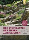 Karl Foerster - Der Steingarten der sieben Jahreszeiten