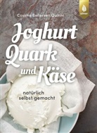 Cosima Bellersen Quirini - Joghurt, Quark und Käse