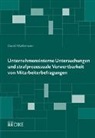 David M&uuml;hlemann - Unternehmensinterne Untersuchungen und strafprozessuale Verwertbarkeit von Mitarbeiterbefragungen