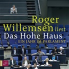 Roger Willemsen, Jens-Uwe Krause, Annette Schiedeck, Roger Willemsen - Das Hohe Haus, 6 Audio-CDs (Audiolibro)
