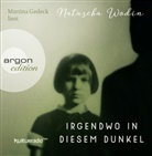 Natascha Wodin, Martina Gedeck - Irgendwo in diesem Dunkel, 6 Audio-CDs (Audio book)