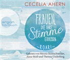 Cecelia Ahern, Merete Brettschneider, Anne Moll, Theresa Underberg - Frauen, die ihre Stimme erheben. Roar., 4 Audio-CDs (Audio book)