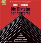 Thilo Bode, Christian Brückner - Die Diktatur der Konzerne, 1 Audio-CD, 1 MP3 (Hörbuch)