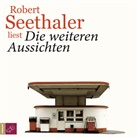 Robert Seethaler, Robert Seethaler - Die weiteren Aussichten, 4 Audio-CDs (Audio book)