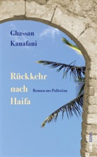 Ghassan Kanafani, Hartmut FÃ¤hndrich, Hartmut Fähndrich - Rückkehr nach Haifa