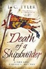 L C Tyler, L. C. Tyler, L.C. Tyler - Death of a Shipbuilder