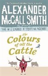Alexander McCall Smith, McCall Smith Alexander, Alexander McCall Smith - The Colours of all the Cattle